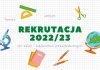 grafika: Rekrutacja do szkół i oddziałów przedszkolnych na rok szkolny 2022 2023