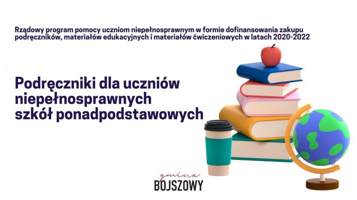 Rządowy program pomocy uczniom niepełnosprawnym w formie dofinansowania zakupu podręczników, materiałów edukacyjnych i materiałów ćwiczeniowych w latach 2020-2022