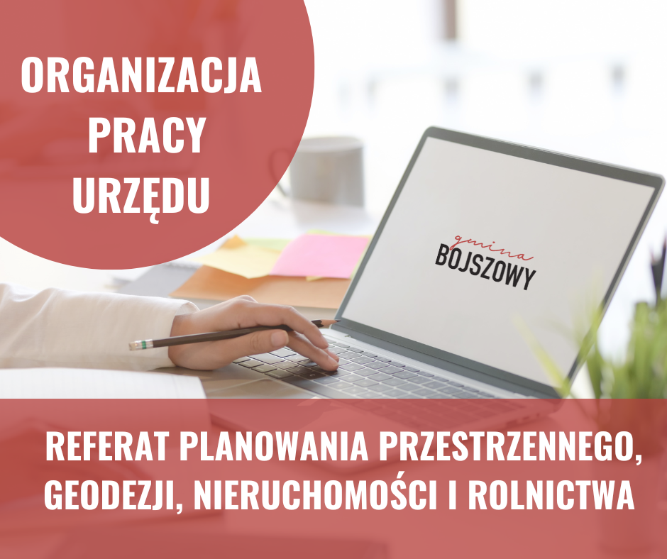 organizacja pracy Referatu Planowania Przestrzennego, Geodezji, Nieruchomości i Rolnictwa